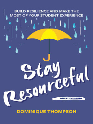 cover image of Stay Resourceful While You Study